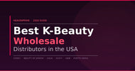 K-Beauty wholesale distributors USA 2026